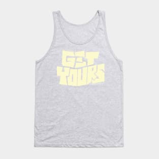 Stop Hating and Get Yours Tank Top